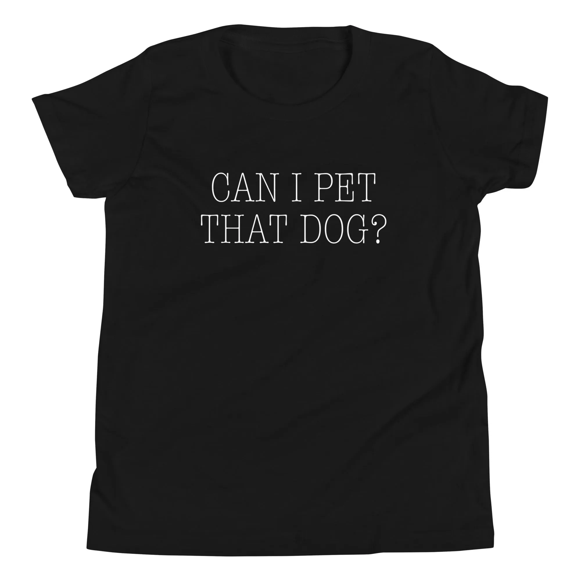 Can I Pet That Dog? Kid's Youth Tee