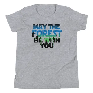 May The Forest Be With You Kid's Youth Tee